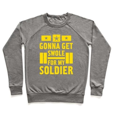 Getting Swole for My Soldier Crewneck Sweatshirt