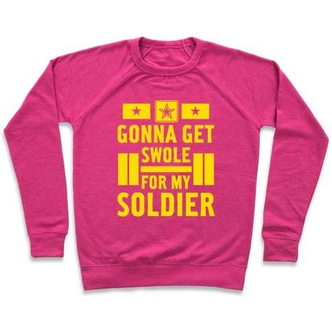 Getting Swole for My Soldier Crewneck Sweatshirt