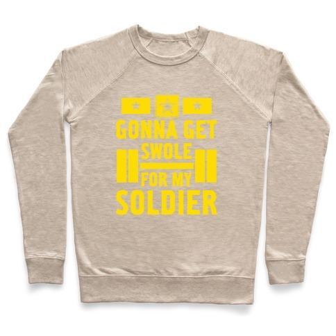 Getting Swole for My Soldier Crewneck Sweatshirt