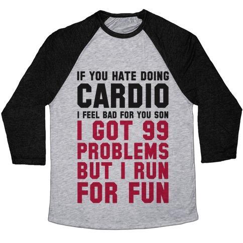 If You Hate Doing Cardio Unisex Tri-Blend Baseball Tee